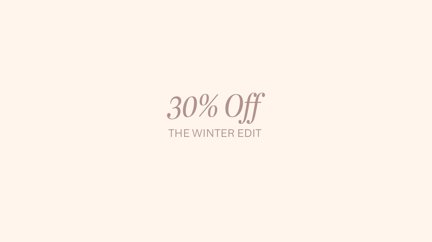 30% OFF WINTER EDIT
